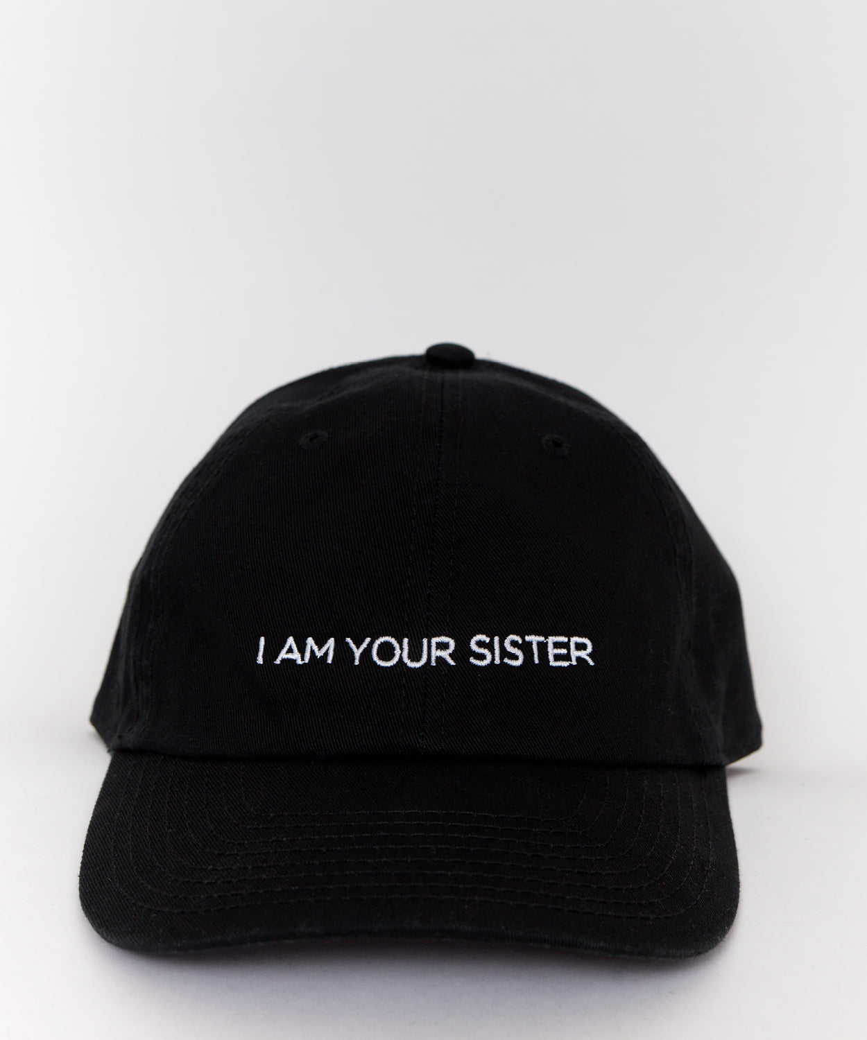 Black baseball cap with I AM YOUR SISTER embroidery